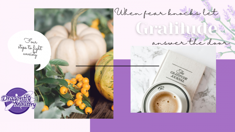 When fear knocks, let gratitude answer the door.