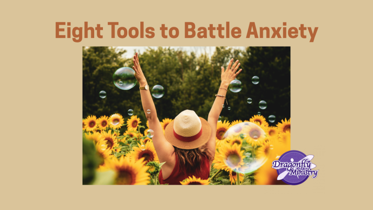 Eight Tools to Battle Anxiety